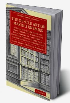 The Gentle Art of Making Enemies