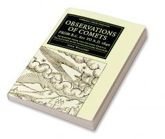 Observations of Comets from BC 611 to Ad 1640