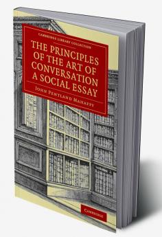 The Principles of the Art of Conversation