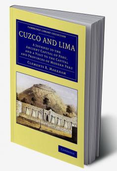 Cuzco and Lima