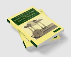 Elements of Electricity and Electro-Chemistry