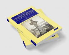Christian Inscriptions in the Irish Language - Volume             2