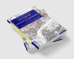 Dictionary of Political Economy - Volume 1
