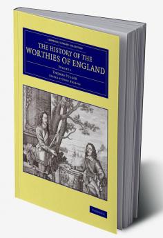 The History of the Worthies of England - Volume             1