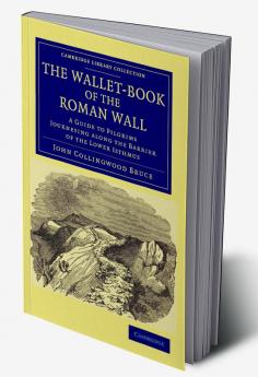 The Wallet-Book of the Roman Wall
