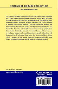 A Narrative of Three Years' Residence in France Principally in the             Southern Departments from the Year 1802 to 1805 - Volume 1