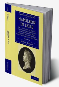 Napoleon in Exile - Volume 2