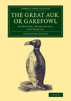 The Great Auk or Garefowl