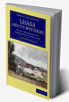 Lhasa and its Mysteries