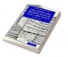 The Stone and Bronze Ages in Italy and Sicily