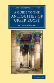 A Guide to the Antiquities of Upper Egypt
