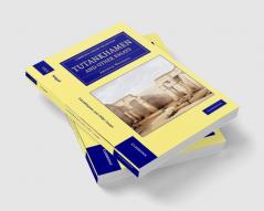 Tutankhamen and Other Essays