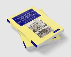 A Topographical Dictionary of Ancient Rome