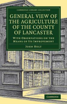 General View of the Agriculture of the County of Lancaster