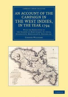 An Account of the Campaign in the West Indies in the Year 1794