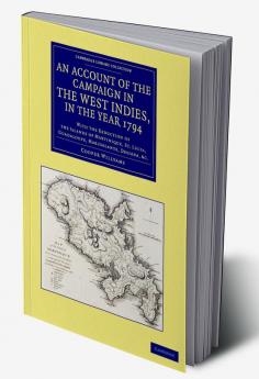 An Account of the Campaign in the West Indies in the Year 1794