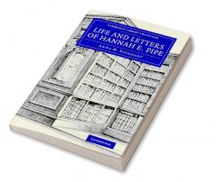Life and Letters of Hannah E. Pipe