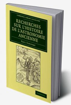Recherches sur l'histoire de l'astronomie             ancienne