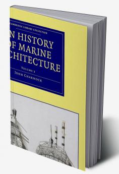 An History of Marine Architecture