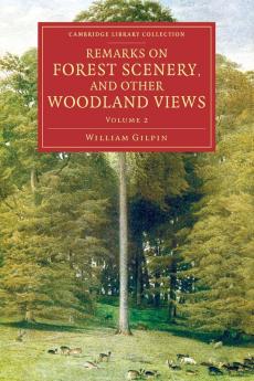 Remarks on Forest Scenery and Other Woodland Views