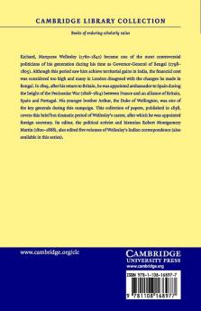 Despatches and Correspondence of the Marquess Wellesley K. G.