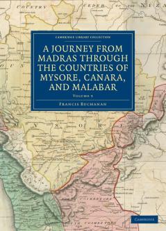 A Journey from Madras Through the Countries of Mysore Canara and Malabar