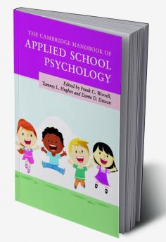 The Cambridge Handbook of Applied School Psychology
