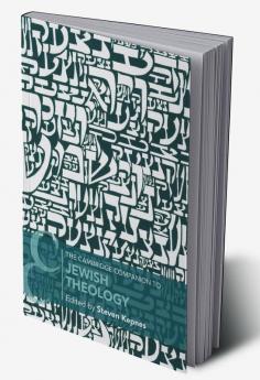 The Cambridge Companion to Jewish Theology