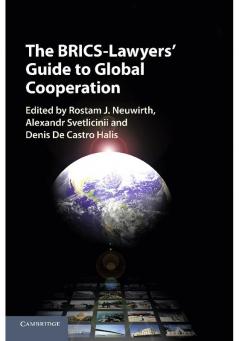 The BRICS-Lawyers' Guide to Global             Cooperation