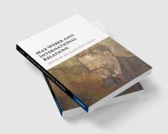 Max Weber and International Relations