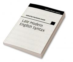 Late Modern English Syntax