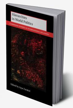 Hierarchies in World Politics