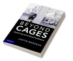 Beyond Cages