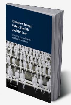 Climate Change Public Health and the Law