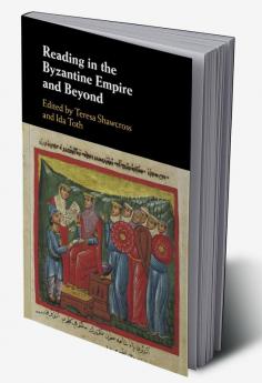 Reading in the Byzantine Empire and Beyond