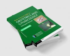 Basic Practical Skills in Obstetrics and Gynaecology
