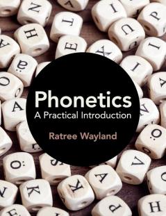 Phonetics: A Practical Introduction