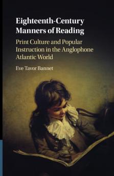 Eighteenth-Century Manners of Reading