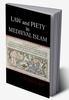 Law and Piety in Medieval Islam