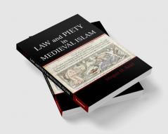 Law and Piety in Medieval Islam