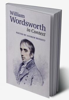 William Wordsworth in Context