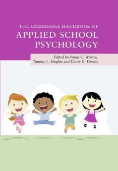 The Cambridge Handbook of Applied School Psychology