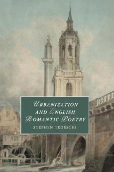 Urbanization and English Romantic Poetry