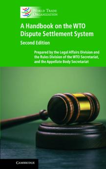 A Handbook on the WTO Dispute Settlement System