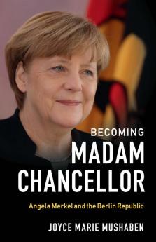 Becoming Madam Chancellor