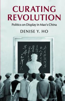 Curating Revolution