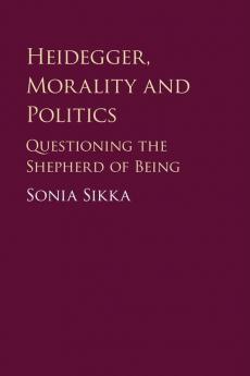 Heidegger Morality and Politics