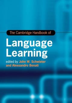 The Cambridge Handbook of Language Learning