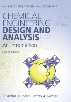 Chemical Engineering Design and Analysis
