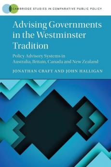 Advising Governments in the Westminster Tradition